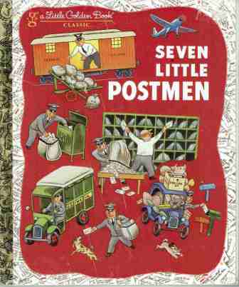 Seven Little Postmen : Hardcover Little Golden Book LGB