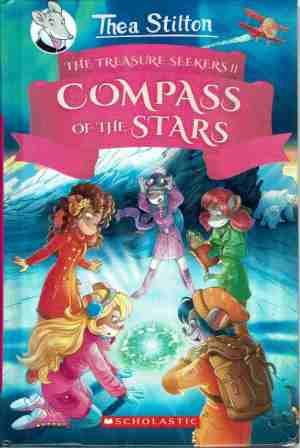 STILTON, Thea : The Treasure Seekers 2 Compass of the Stars : HC