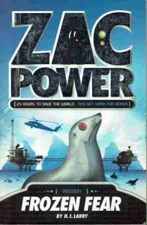 ZAC POWER Mission Frozen Fear : H.I Larry : SC Book : 24 Hours