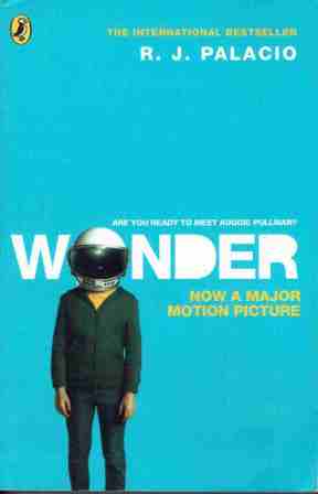 PALACIO R. J. : Wonder : Auggie Pullman : Kids Book