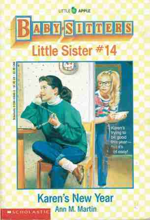 MARTIN Ann M Little Sister #14 Karen\'s New Year BSC Book