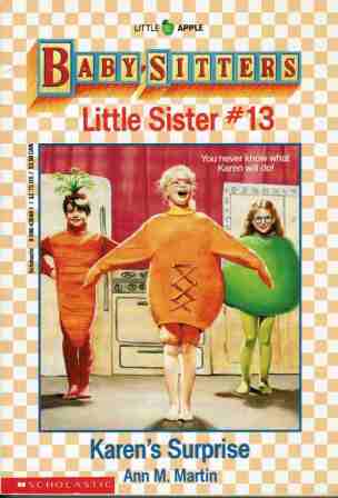 MARTIN Ann M Little Sister #13 Karen\'s Surprise BSC Book