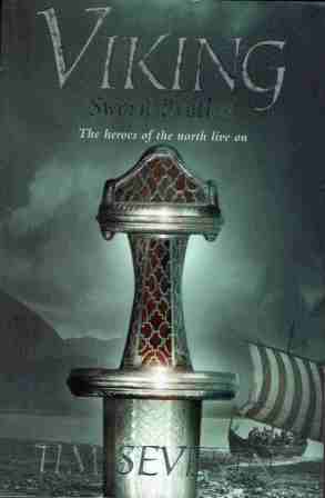 SEVERIN Tim : Viking : Sworn Brothers The hHeroes of the North