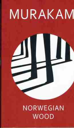 MURAKAMI Haruki : Norwegian Wood : Coming of Age PB Book