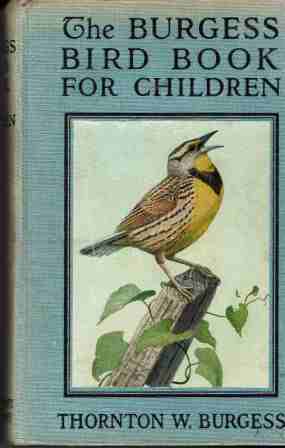 BURGESS Thornton W : The Burgess Bird Book for Children HC