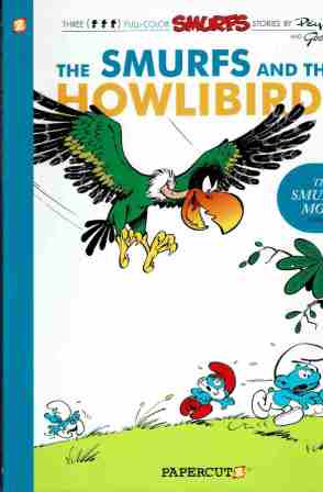 Peyo and Gos The Smurfs and the Howlibird 3in1 SC Graphic Comic