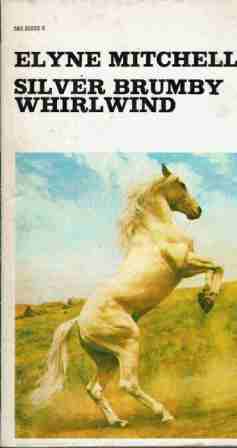 MITCHELL, Elyne : Silver Brumby Whirlwind - Green Dragon edition