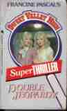 SWEET VALLEY HIGH SVH Super Thriller Double Jeopardy : Pascal