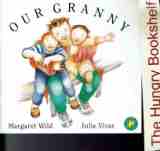 WILD Margaret : Our Granny : Julie Vivas : SC Kid's Book