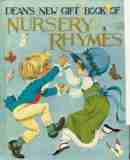 Dean's New Gift Book of Nursery Rhymes : J & A Grahame Johnstone