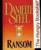STEEL Danielle :Ransom : HC Chicklit Fiction Romance Book