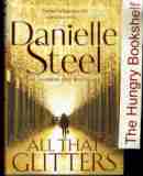 STEEL Danielle : All That Glitters Chicklit Fiction Romance Book
