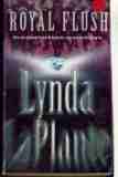 La PLANTE Lynda : Royal Flush : Crime Mystery Thriller Mystery