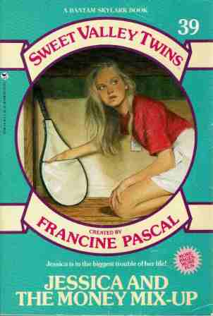SWEET VALLEY TWINS #13 Jessica and the Money Mix-Up Sc Book