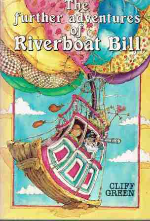 GREEN Cliff : The Further Adventures of Riverboat Bill c1981