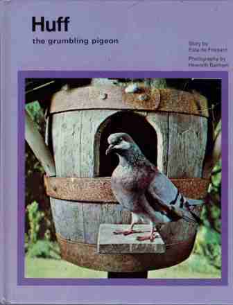 De FOSSARD, Esta Huff the Grumbling Pigeon : HC Childerset Book