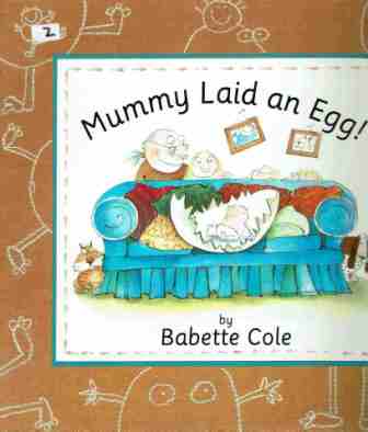 COLE Babette : Mummy Laid an Egg : SC Kid\'s Picture Book
