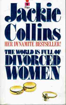 COLLINS Jackie : The World is Full of Divorced Women : PB Book