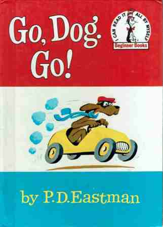 DR SEUSS : Go Dog Go : P.D Eastman : Hardcover Kid\'s Book
