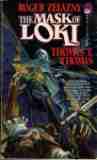 ZELAZNY Roger : The Mask of Loki : Thomas T Thomas PB SciFi