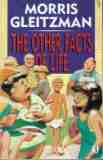 GLEITZMAN, Morris : The Other Facts of Life Softcover Kid's Book