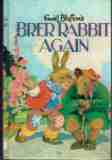 BLYTON, Enid : Brer Rabbit Again #4 Dean Hardcover 1984
