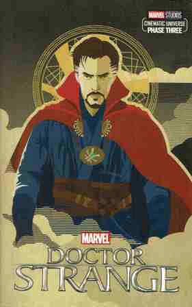 MARVEL STUDIOS : Doctor Strange : Cinematic Universe Phase Three