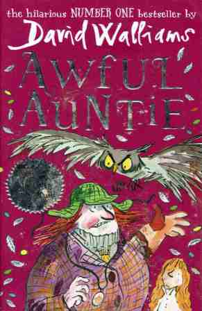 WALLIAMS David : Awful Auntie : Paperback Kid\'s book