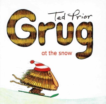 GRUG at the snow : Ted Prior : SC : 1983 edition