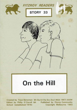 BERRYMAN, Faye : #33 On the Hill : Fitzroy Readers