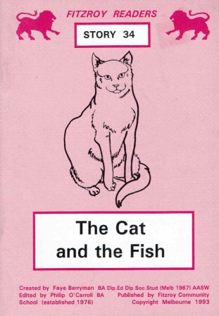 BERRYMAN, Faye : #34 The Cat and the Fish : Fitzroy Readers