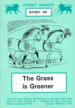 BERRYMAN, Faye : #49 The Grass is Greener : Fitzroy Readers